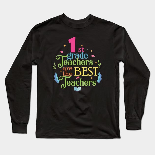 1st grade teachers Long Sleeve T-Shirt by Didier97